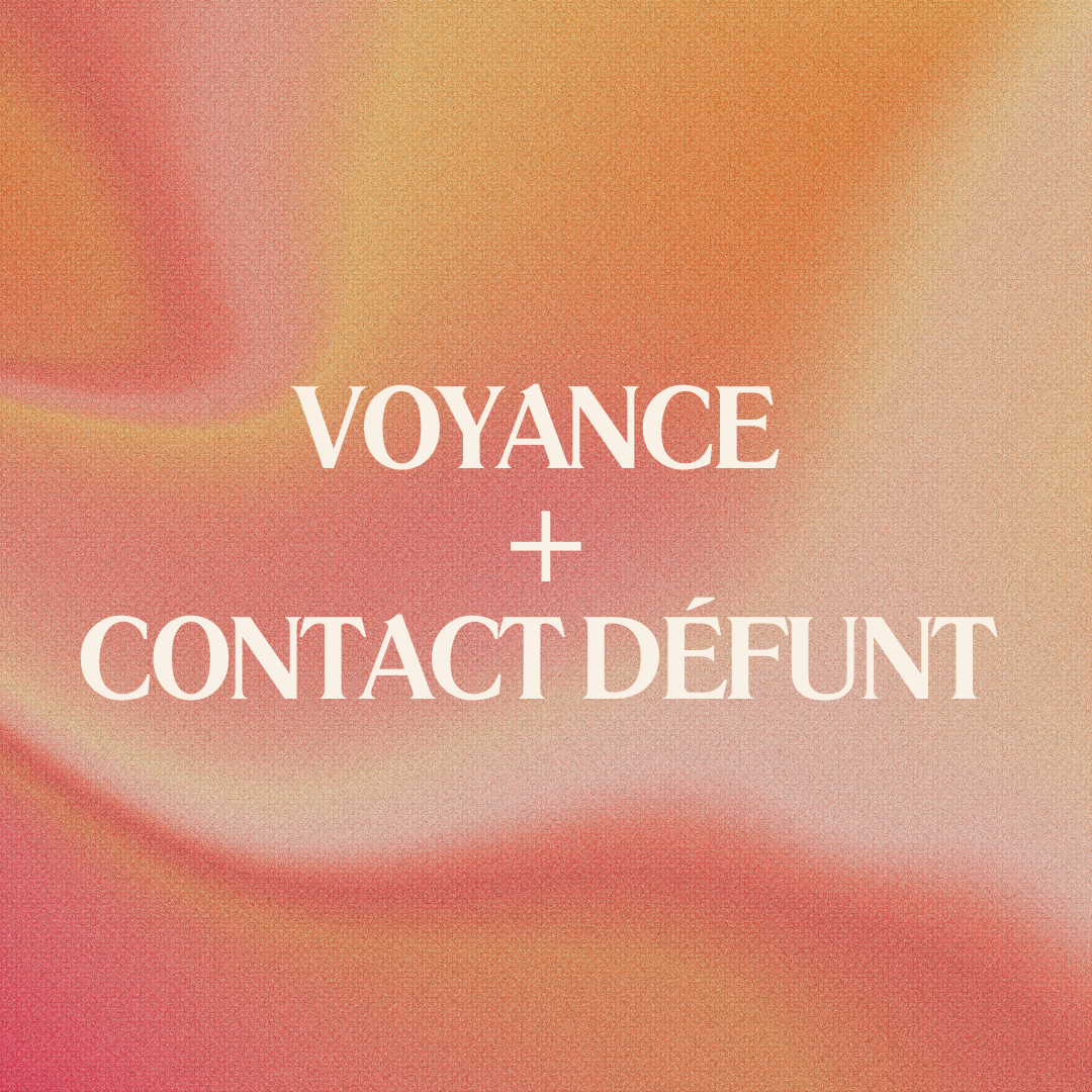 Voyance + Contact défunt